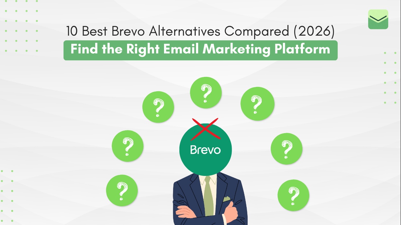 10 Best Brevo Alternatives Compared (2026): Find the Right Email Marketing Platform