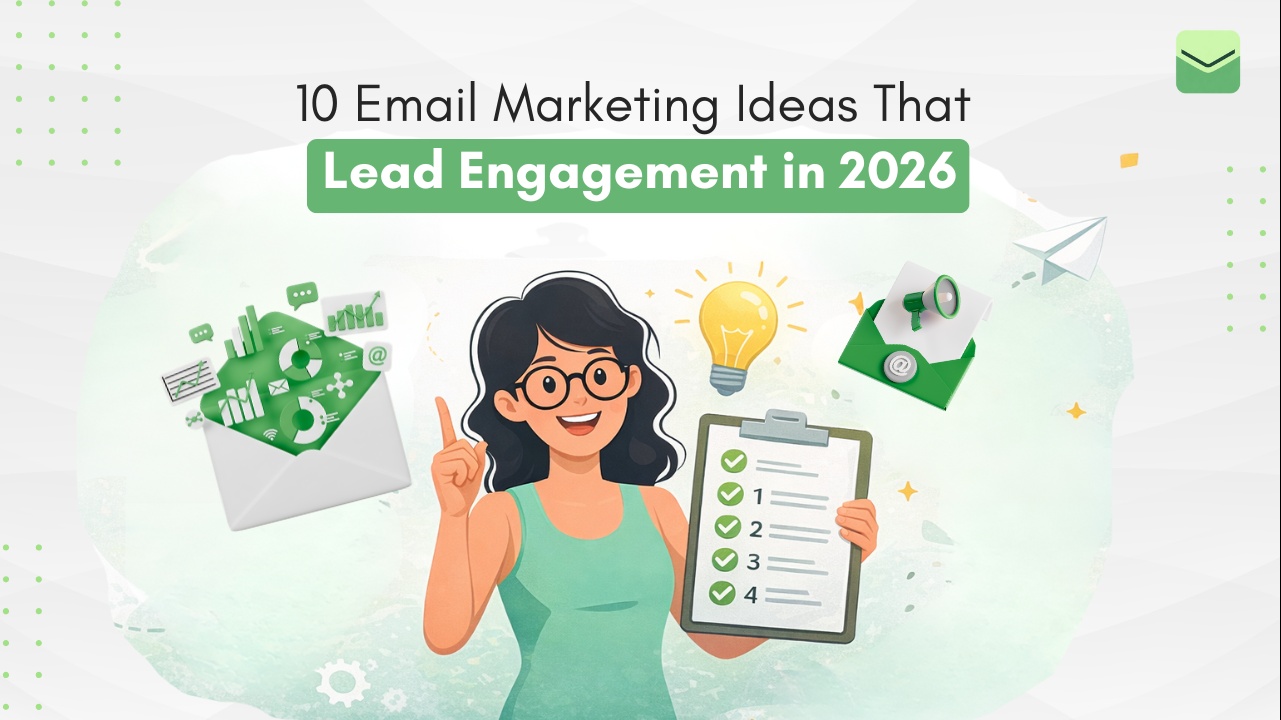 10 Email Marketing Ideas That Lead Engagement in 2026